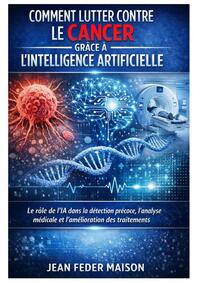 Picture of IA : Comment lutter contre le cancer