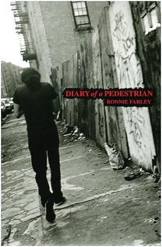 Image de Ronnie Farley Diary of a Pedestrian A New York Photo Memoir /anglais