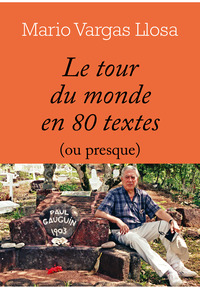 Image de Le tour du monde en 80 textes (ou presque)