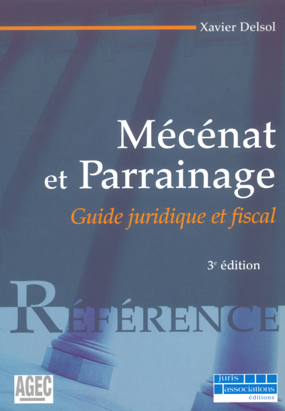 Image de Mécénat et parrainage. 3e éd. - Juridique, fiscal et comptable