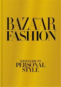 Picture of Harper's Bazaar Fashion Your guide to personal style /anglais