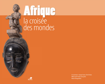Image de AFRIQUE LA CROISÉE DES MONDES