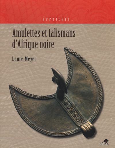 Image de AMULETTES ET TALISMANS D'AFRIQUE NOIRE
