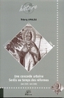 Image de Une concorde urbaine - Senlis au temps des réformes, vers 1520-vers 1580