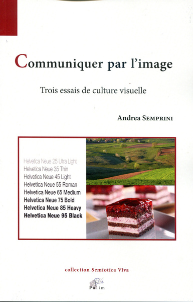 Picture of Communiquer par l'image - trois essais de culture visuelle
