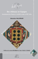 Picture of Des châteaux en Espagne - gouvernement des finances et mobilité sociale au XVIIe siècle