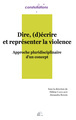 Image de Dire, (d)écrire et représenter la violence