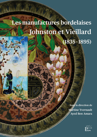 Picture of LES MANUFACTURES BORDELAISES JOHNSTON ET VIEILLARD (1835-1895)
