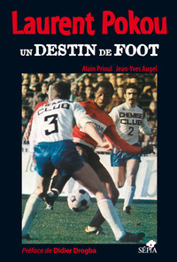 Image de Laurent Pokou, un destin de foot