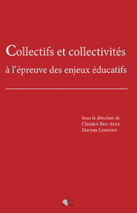 Picture of Collectifs et collectivités à l'épreuve des enjeux éducatifs