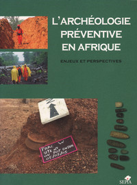 Picture of ARCHÉOLOGIE PRÉVENTIVE EN AFRIQUE