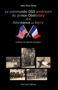 Picture of Le commando américain du prince Obolensky et la Résistance en Berry