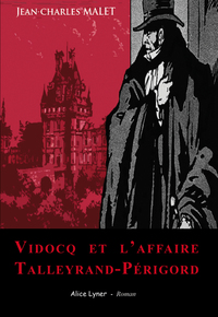 Image de Vidocq et l'Affaire Talleyrand-Périgord