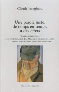 Image de UNE PAROLE JUSTE, DE TEMPS EN TEMPS, A DES EFFETS. QUATRE EN