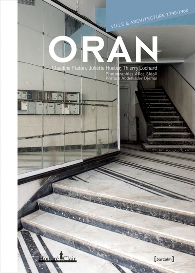 Picture of Oran, ville et architecture 1790-1960