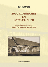 Picture of 2000 dimanches en Loir-et-Cher