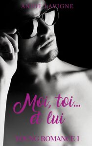 Image de Moi, toi... et lui