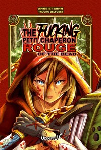 Image de The Fucking Petit Chaperon Rouge of the dead