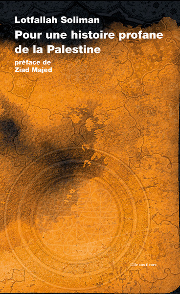 Picture of Pour une histoire profane de la Palestine