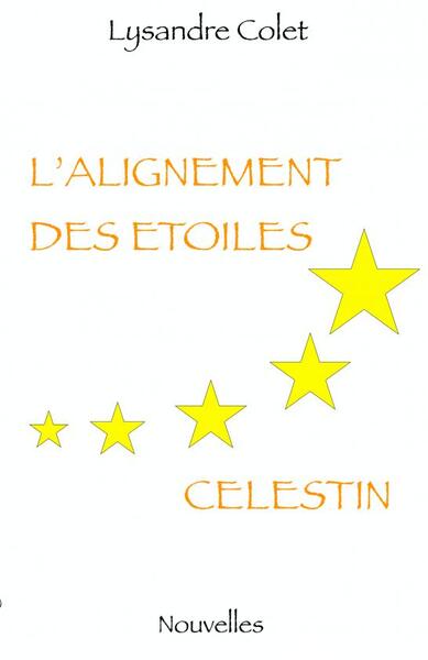 Picture of L'alignement des étoiles / Célestin