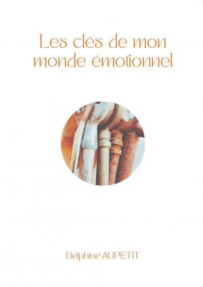 Picture of Les clés de mon monde émotionnel
