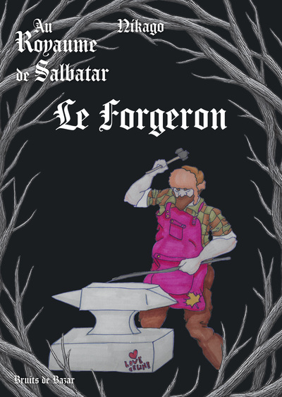 Picture of Au royaume de Salbatar : Le Forgeron