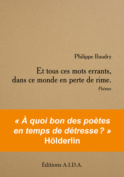 Image de Et tous ces mots errants, dans ce monde en perte de rime.