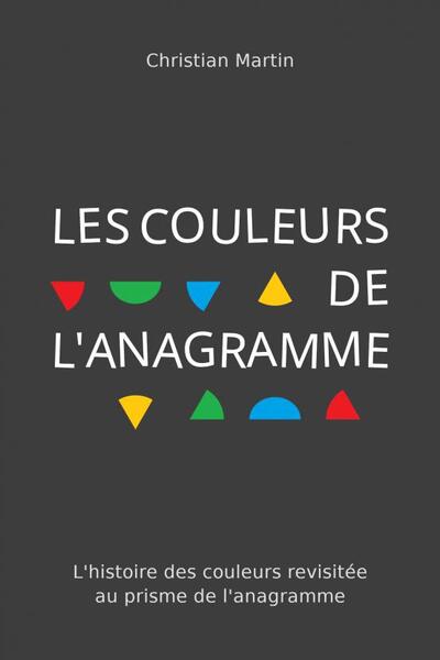 Picture of Les couleurs de l'anagramme