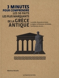 Picture of 3 minutes pour comprendre les 50 faits les plus marquants de la Grèce antique