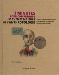 Image de 3 minutes pour comprendre 50 thèmes majeurs de l'anthropologie