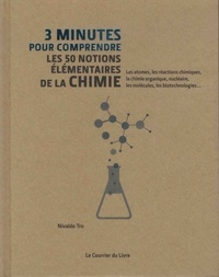 Picture of 3 minutes pour comprendre les 50 notions élémentaires de la chimie