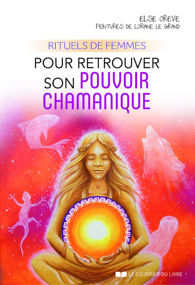 Image de Rituels de femmes pour retrouver son pouvoir chamanique