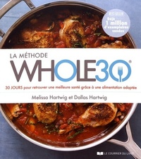 Image de La méthode whole 30 - 30 jours retrouver une meilleure santé grâce à une alimentation adaptée
