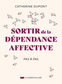 Picture of Sortir de la dépendance affective pas à pas