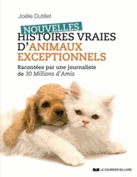Image de Nouvelles histoires vraies d'animaux exceptionnels