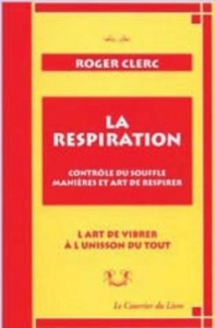 Picture of La respiration - Contrôle du souffle, manières et art de respirer