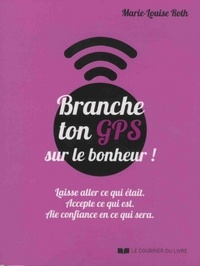 Image de Branche ton GPS sur le bonheur !