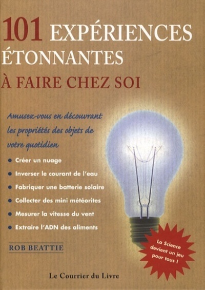 Picture of 101 Incroyables Experiences à faire chez soi