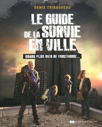 Picture of Le guide de la survie en ville
