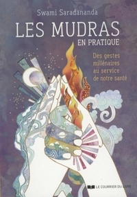 Image de Les mudras en pratique - Des gestes millénaires au service de notre santé