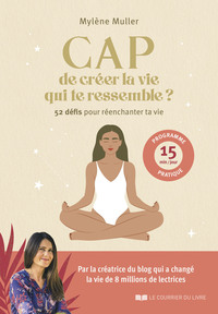 Image de CAP de créer la vie qui te ressemble ? - 52 défis pour réenchanter ta vie