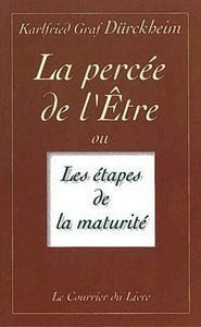 Picture of La percée de l'etre ou les etapes de la maturité