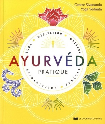 Image de Ayurvéda pratique - Yoga, méditation, massage, alimentation, remèdes