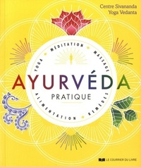 Image de Ayurvéda pratique - Yoga, méditation, massage, alimentation, remèdes