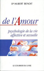 Image de De l'amour - psychologie de la vie affective et sexuelle