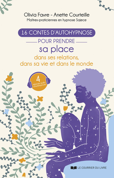 Picture of 16 contes d'autohypnose pour prendre sa place dans ses relations, dans sa vie et dans le monde
