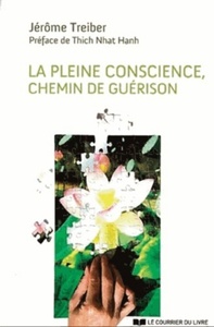 Picture of La pleine conscience, chemin de guérison