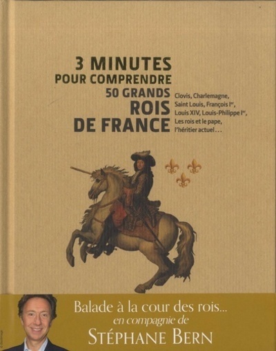 Picture of 3 minutes pour comprendre 50 grands rois de France