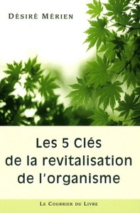 Image de Les 5 clés de la revitalisation de l'organisme