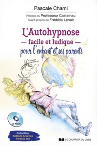 Image de L'autohypnose facile et ludique pour l'enfant et ses parents